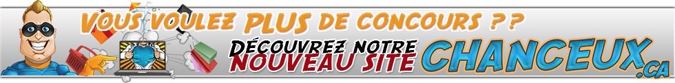 Visitez notre NOUVEAU Site pour PLUS de Concours partout au Québec!